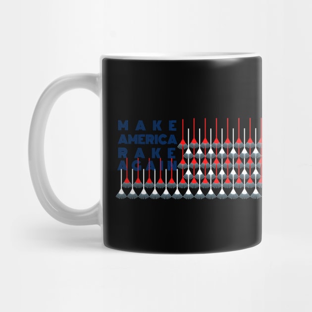 Make America rake again usa flag 2020 by Shirtz Tonight